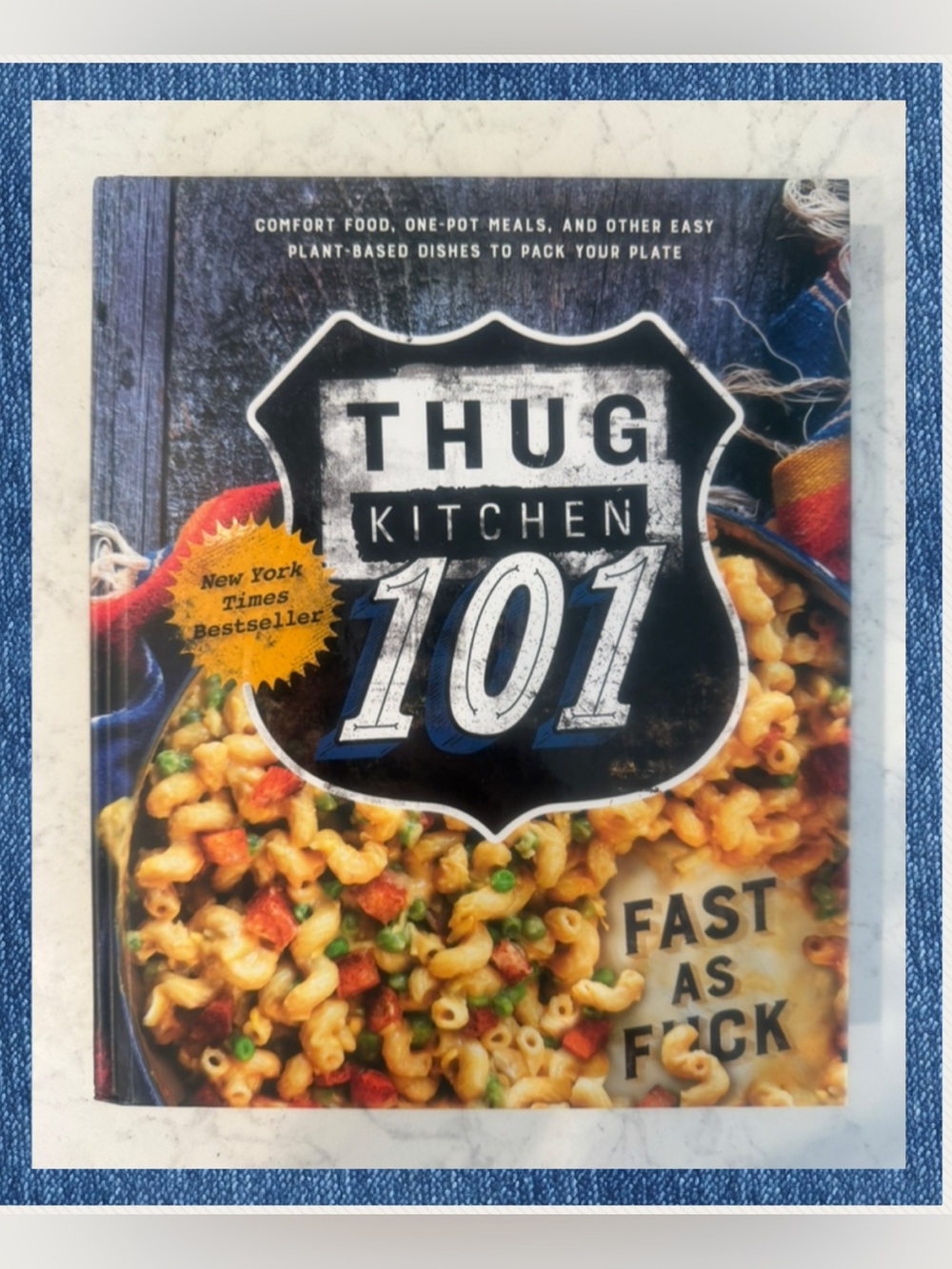 Thug Kitchen 101 Cookbook - New York Times Bestseller (hardcover)